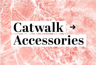 Catwalk Accessories